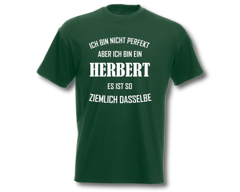 T-Shirt Herren personalisiert ich bin nicht perfekt Flaschengrün