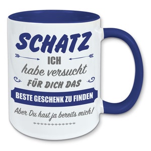 Tasse, Kaffeebecher, für Schatz das beste Geschenk zu finden Dunkelblau