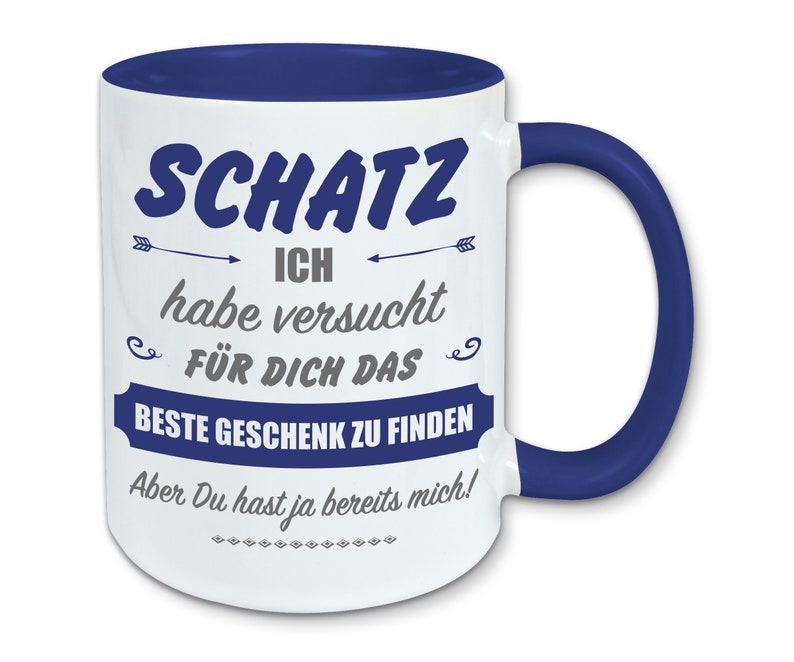 Tasse, Kaffeebecher, für Schatz das beste Geschenk zu finden Dunkelblau