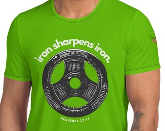 Iron Sharpens Eisen Gewichtheben T-Shirt, Sprüche 27:17, Sport Mesh