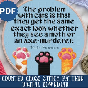 Funny Cat Snarky Counted Cross Stitch Pattern | Paula Poundstone Quote PDF | Cat Lover Gift for Friend | Digital Download | Cat Paws