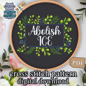 Abolish ICE Cross Stitch Pattern: Modern Political Design (PDF Pattern)