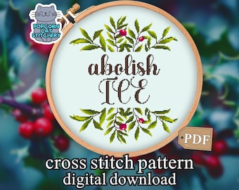 Abolish ICE Cross Stitch Pattern: Modern Political Commentary (PDF Digital Download)