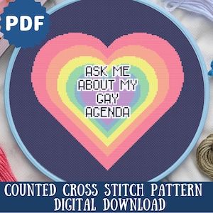 Ask Me About My Gay Agenda Funny Cross Stitch Pattern | LGBTQIA+ Pride Rainbow Heart Embroidery | Snarky Cross Stitch Pattern PDF Download