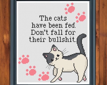 The cats have already been fed quote cross stitch pattern, cow cat design, instant download xstitch pattern, crazy cat lady pattern