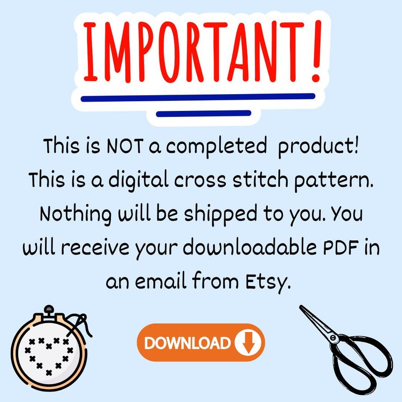 Puede incluir: Un aviso de descarga de patr&oacute;n de punto de cruz digital. El texto dice: "&iexcl;IMPORTANTE! &iexcl;Este NO es un producto terminado! Este es un patr&oacute;n de punto de cruz digital. No se le enviar&aacute; nada. Recibir&aacute; su PDF descargable en un correo electr&oacute;nico de Etsy. DESCARGAR"