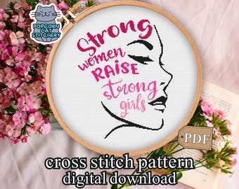 Feminist Quote Cross Stitch Pattern: Strong Women Embroidery (PDF Download