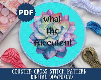 WTF What The Fucculent Cross Stitch Pattern: Snarky Plant Lover Gift (PDF Pattern)