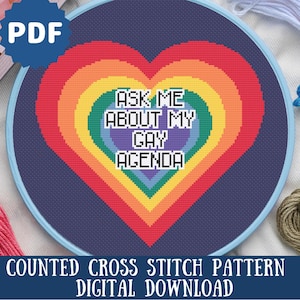 Ask Me About My Gay Agenda Snarky Cross Stitch Pattern | LGBTQIA+ Pride Rainbow Heart Embroidery | Funny Cross Stitch Pattern PDF Download
