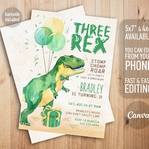 May include: A green dinosaur with a bow tie holding a green gift box. The dinosaur is surrounded by green and yellow balloons. The text "THREE REX" is written in green and white. The text "STOMP CHOMP ROAR LET'S PARTY LIKE A DINOSAUR! BRADLEY IS TURNING 3!" is written in black. The text "SAT, AUG 25 AT 11AM BRADLEY'S HOUSE 3215 QUIET VALLEY LANE RSVP TO REBECCA 333.333.4444" is written in black. The text "5x7" & 4x6" AVAILABLE YOU CAN EDIT FROM YOUR PHONE FAST & EASY EDITING Canva" is written in black.