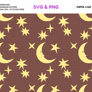 Puede incluir: Patrón sin costuras con lunas y estrellas amarillas sobre un fondo marrón. El diseño incluye lunas crecientes con ojos cerrados y estrellas de varios tamaños. El texto "SVG & PNG" es visible.