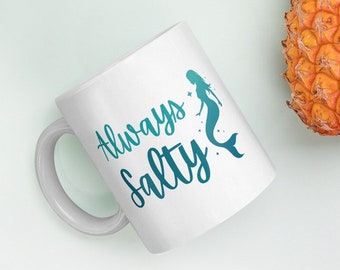 Taza de sirena siempre salada, regalo de sirena, cumpleaños de sirena