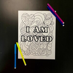Affirmation Coloring Page I AM LOVED, Adult Coloring, Mental Health Coloring Page, Self Love, Compassion, Coloring Pages image 2