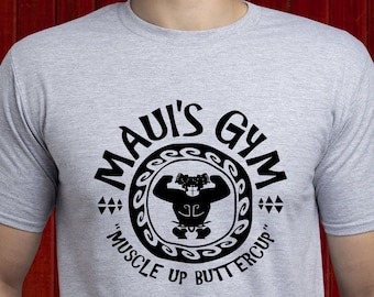 Disney's Moana Maui's Gym tee, Moana Muscle Up Buttercup t shirt, Disney Gym Workout tshirt, Disney Vacation shirt, Dad Vacation tee (T193)
