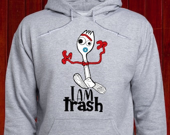 I am Trash sweatshirt/ Forky hoodie/ Spork jumper/ Spoon Fork pullover/ Toy Story 4 sweater/ Cute Forky hoodie/ Cute Toy Story hoody/ (T82)