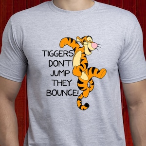 Disney Winnie the Pooh Tigger t-shirt, Winnie the Pooh Tigger quote t shirt, Happy Tigger tshirt, Winnie the Pooh Character shirt (T167)