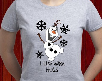 T-shirt Frozen Olaf, t-shirt Funny Frozen, t-shirt Cute Olaf, chemise Olaf Warm Hugs, tee-shirt Snowman Olaf, t-shirt Else et Anna, Femme (T197)