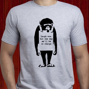 Laugh Now t-shirt/ Monkey t shirt/ Planet of the Apes tee/ Banksy tee/ Original Banksy t-shirt/ Banksy Graffiti tshirt/ Street art/ (T93)