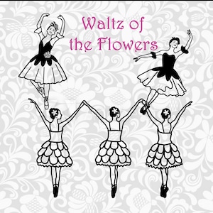 May include: Black and white illustration of five ballerinas in various poses. The ballerinas are wearing tutus and are performing the "Waltz of the Flowers" dance. The background is a gray and white floral pattern.