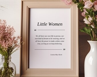 Little Women Quote Print: Louisa May Alcott literaire kunst (digitale download)