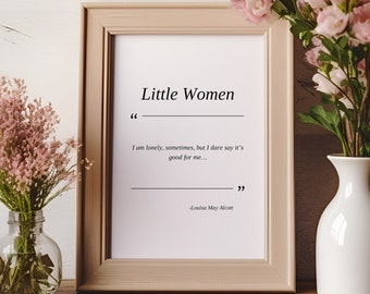 Little Women Quote Print: Louisa May Alcott literaire kunst (digitale download)