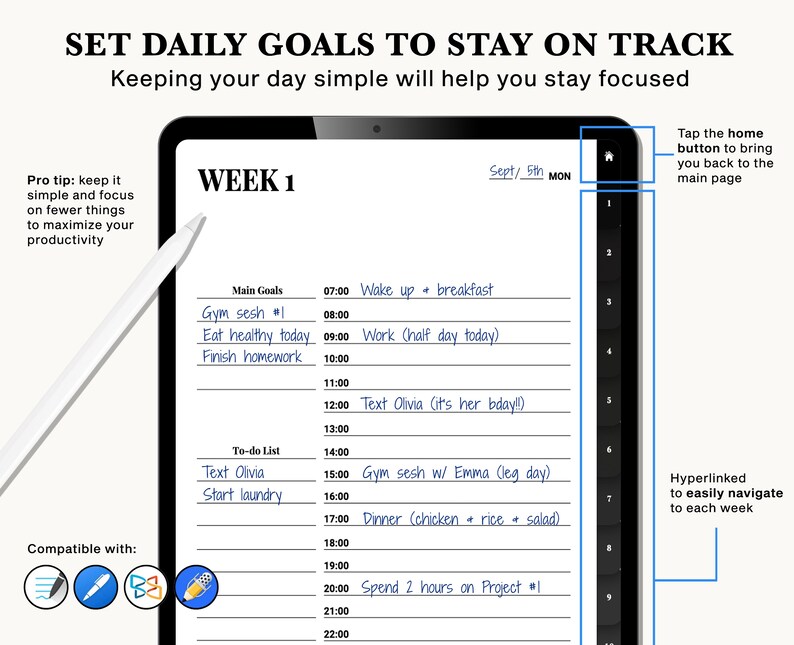 May include: A digital planner on a tablet screen with a weekly schedule for September 5th. The planner includes a to-do list, main goals, and time slots for each day. The text "WEEK 1" is at the top of the screen.