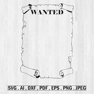 May include: A black and white outline of a vintage wanted poster with the word "WANTED" at the top. The poster has a scroll design on the edges.