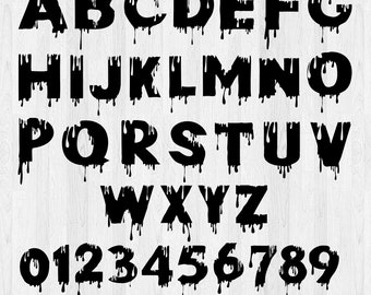Dripping Font Alphabet Clipart Drip Svg Monogram Font Svg Dripping Letters Svg Blood Alphabet Monogram Bloody Alphabet Alphabet Png ,DXF