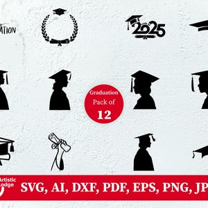 Senior 2025 Svg Bundle Graduation Svg Class of 2025 Svg Graduation Hat Svg Graduate Svg Designs Cricut Cut Files for Vinyl Projects