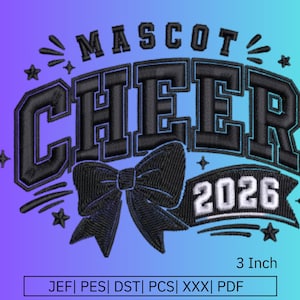Disegno per ricamo Mascotte Cheer 2026, file per ricamo a macchina con fiocco da cheerleader, toppa della squadra universitaria, dimensioni da 3 e 9 pollici incluse.