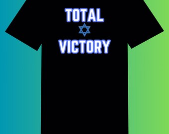 Total Victory - Israel Will Win