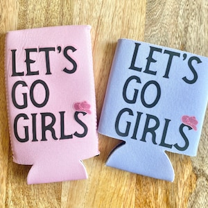 Shania Twain Can Cooler, bachelorette can cooler, Let’s Go Girls Can Cooler, Bachelorette Can cooler, Let’s Go Girls