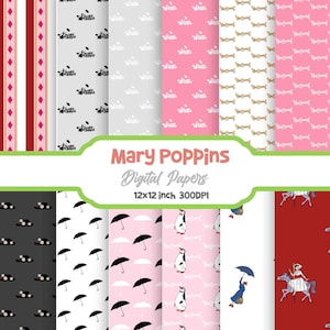 May include: A set of 10 digital papers featuring Mary Poppins themed patterns. The patterns include penguins, umbrellas, and the text "Mary Poppins". The papers are 12x12 inches and 300 DPI.