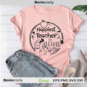 Gelukkigste leraar op aarde Svg, Cricut File, Clipart, Svg, Png, Eps, Dxf