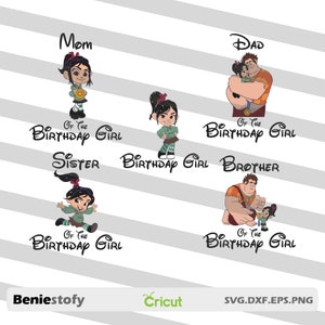 May include: Digital cut file designs featuring characters from the movie Wreck-It Ralph. The designs include the text "Mom of the Birthday Girl", "Dad of the Birthday Girl", "Sister of the Birthday Girl", "Brother of the Birthday Girl", and "Birthday Girl".
