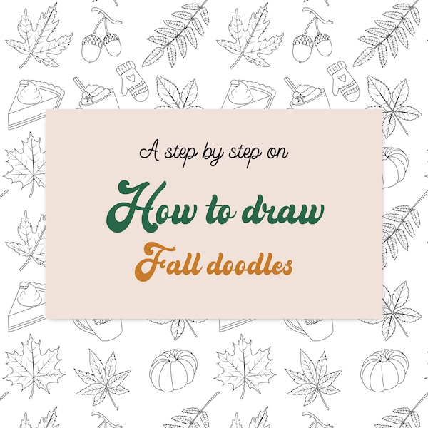 How to draw fall doodles, A step by step guide on how to draw autumn doodles