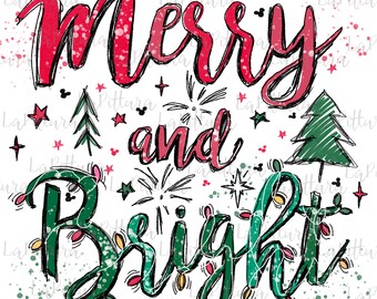 Merry and Bright Christmas PNG, Merry and Bright PNG, digital download, Sublimation design hand drawn Printable file Graphic Clipart