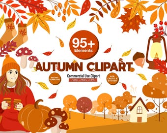 95+ Autumn Vector Graphic Bundle | Fall Clipart Collection | Autumn PNG SVG EPS | Cozy Seasonal Graphics| Digital Papers (Digital Download)