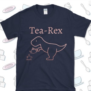 Tea Rex, Ladies TShirt Womens, Funny, Jurassic Dinosaur T Shirt Girlfriend Wife Sister Christmas Birthday Gift Present Mom Mum Daughter UK