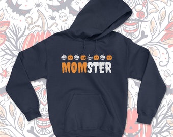 Women's Halloween Hoodie / Monster Hoodie Momster / Halloween Top for Mom Mum / Halloween 2021 Hoody / Halloween top for Women Adult Costume