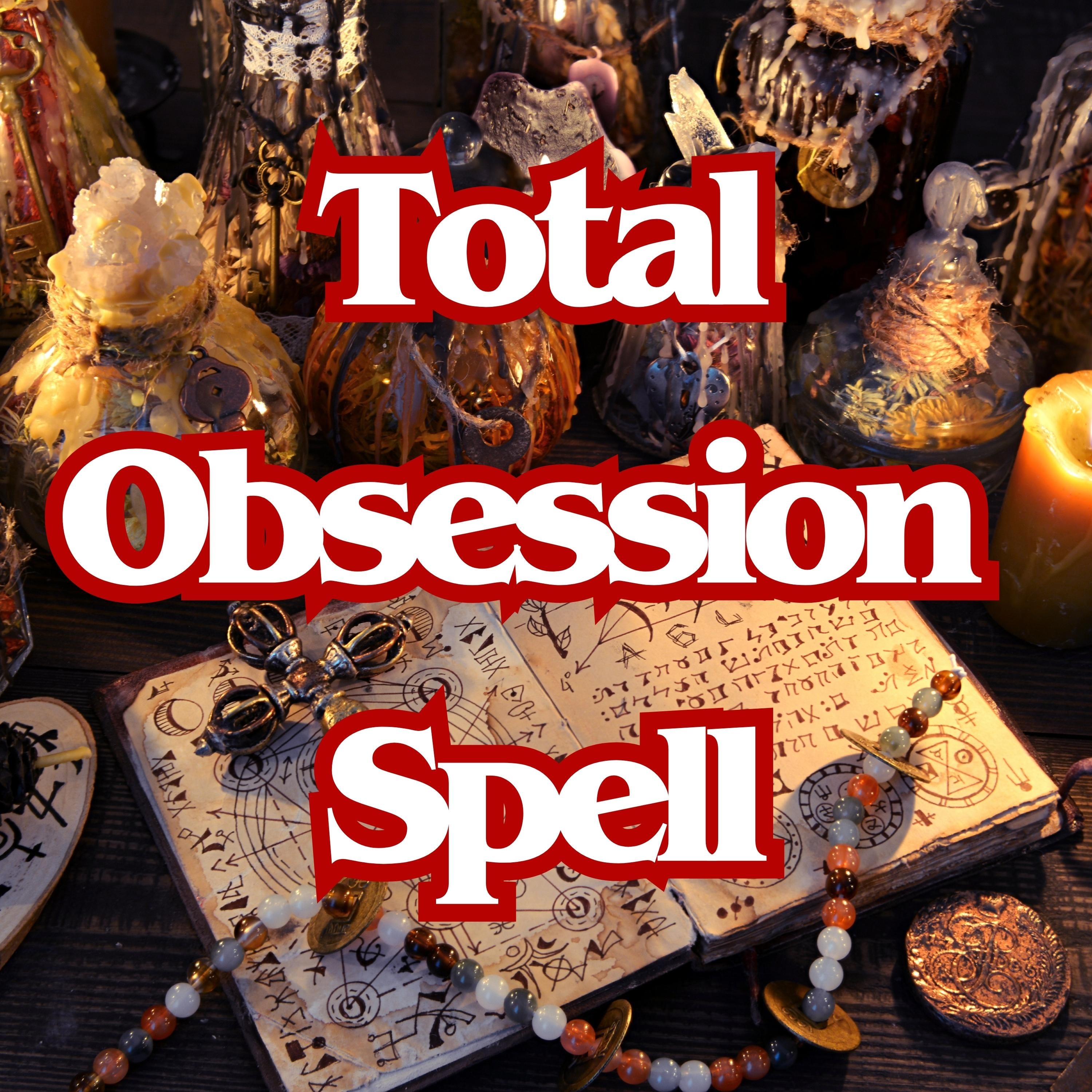 The Power of Obsession: An Unbreakable Spell