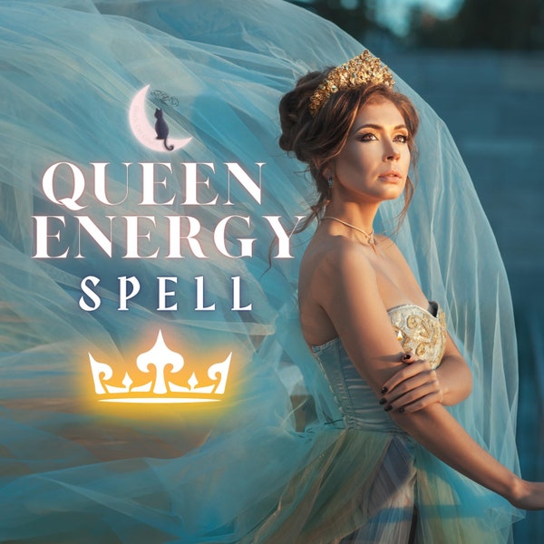 QUEEN ENERGY SPELL || Become Accustomed To Royal Luxury!