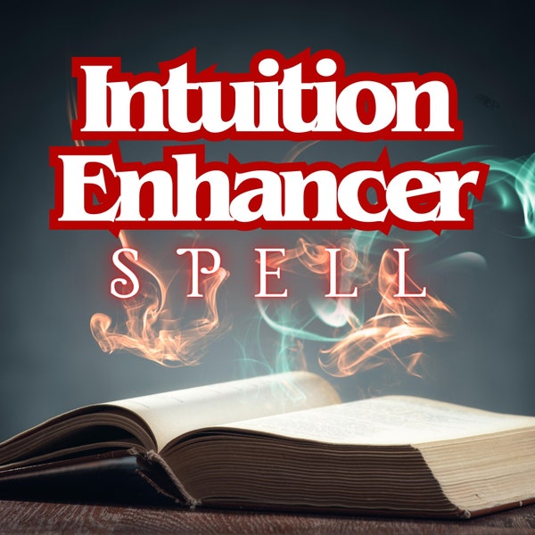 INTUITION ENHANCER | A Spell For Enhancing Intuition And Psychic Abilities