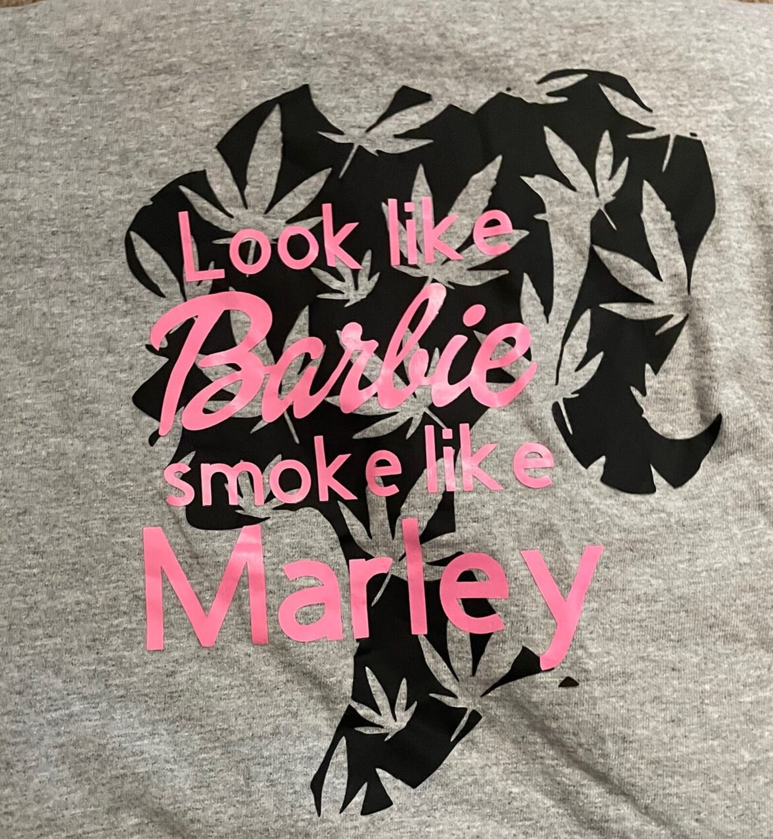 Look Like Barbie Smoke Like Marley Shirt | Etsy