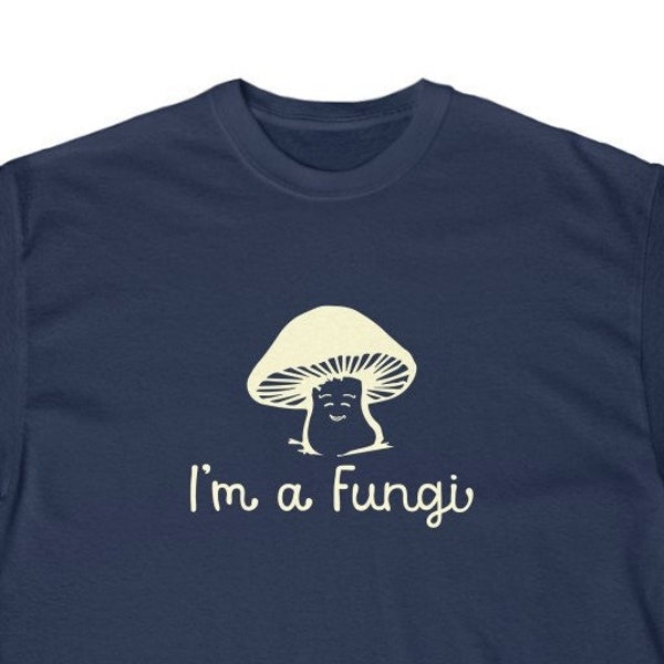 Mushroom funny T shirt, Mushroom Humor Tee gifts, Fungi Tee, Guys Gifts, Funny Mushroom Tee, Funguy T-Shirt