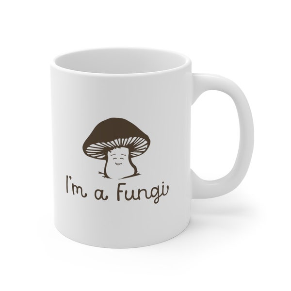 Mushroom Coffee Mug, Fungi coffee mug, Fun Guy Coffee Mug, Easter Mug, Funny Mug 11 oz