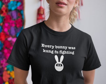 Every Bunny Was Kung Fu Fighting, Camiseta para adolescentes, Camisa para papá
