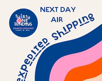 Expedited Shipping - Next Day Air