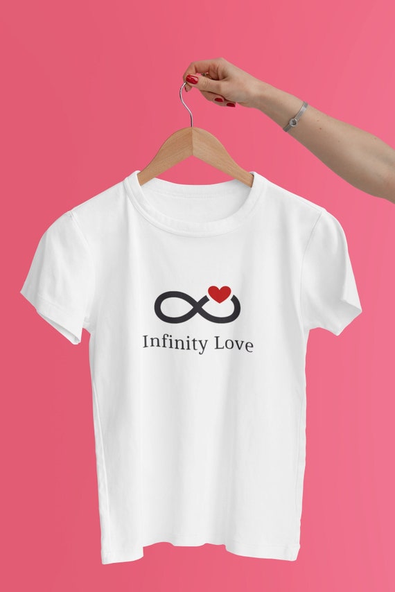 Infinity Love Tshirt Love T Shirt Infinity T Shirt Heart T shirt Design Unisex t shirt