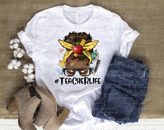 Teacher Life Shirt, African American Woman Teacher Gift